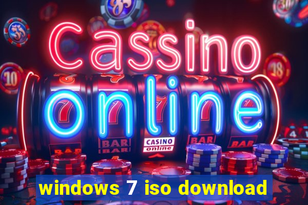 windows 7 iso download